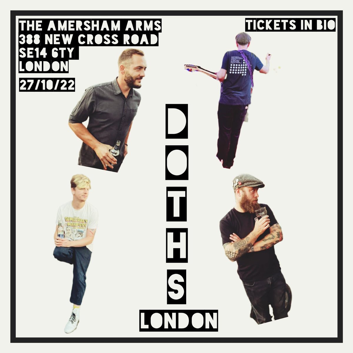 dothsband's tweet photo. DOTHS IN LONDON.

Heading down to @TheAmershamArms smash a set out.

27.10.22

Get it in the diary.
.
.
.
#deathofthehighstreet #doths #punk #punkmusic #punkband #punkrock #postpunk #altrock #indie #indiemusic #indieband #indierock #rocknroll https://t.co/D0x2gOpTdl