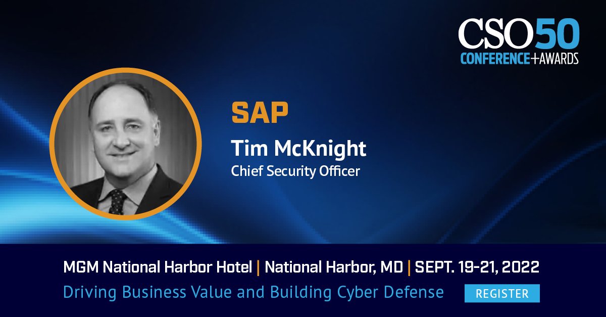 CSOevents's tweet photo. Join Tim McKnight, Chief Security Officer @SAP for a discussion on the core principles he has developed to become a successful security leader, trends and other developments to anticipate, and how he sees the role changing in the future. Register: https://t.co/56E6Zn9hBV #CSO50 https://t.co/smeeSkUlLn