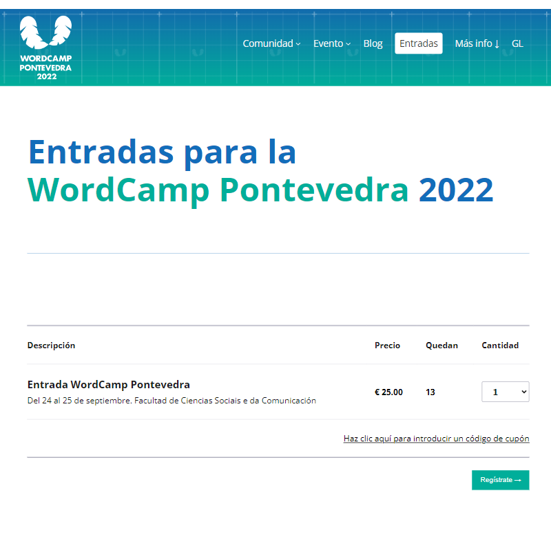 Hola <a href="/PonteWordCamp/">WordCamp Pontevedra</a> ¿Realmente solo quedan 13 entradas?