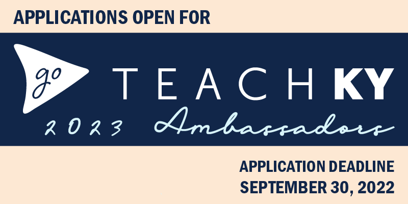 KyDeptofEd's tweet photo. Applications are open for the 2023 Class of @GoTeachKY Ambassadors through Sept. 30! As representatives of the teaching field, ambassadors will provide general information to prospective teachers in-person and through digital avenues. 

More info: https://t.co/dUuxZ9Rlnf #KyEd https://t.co/z8eSiJ2fKW