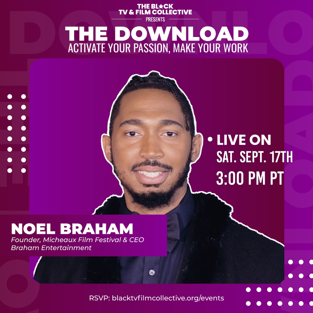 BlackTVFilmOrg's tweet photo. THIS Sat. Sept. 17th at 3 PM PT, meet us LIVE in L.A. for #TheDownload w/ Emmy-nominated Director and Producer @NoelBraham!
🔗 RSVP https://t.co/0MHpIfqMoo
#MakeYourWork #BTFCEvents
Members, email kelli@blacktvfilmcollective.org for discount.
Vaccination proof required. https://t.co/vy5n6FL9kK