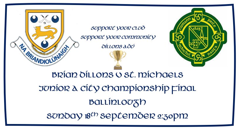 Massive weekend ahead for the club as our Junior A footballers take on St. Michaels in the City Championship Final. Come out and support the lads! 

Ballinlough
Sunday 18th September
2:30pm