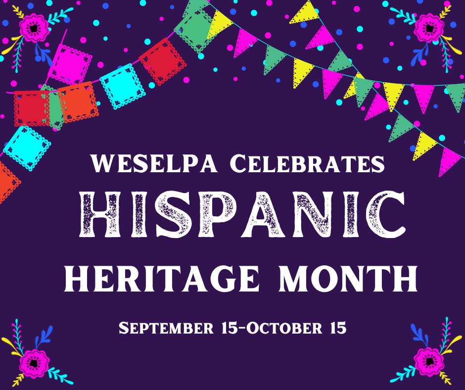 West End SELPA celebrates Hispanic Heritage Month.