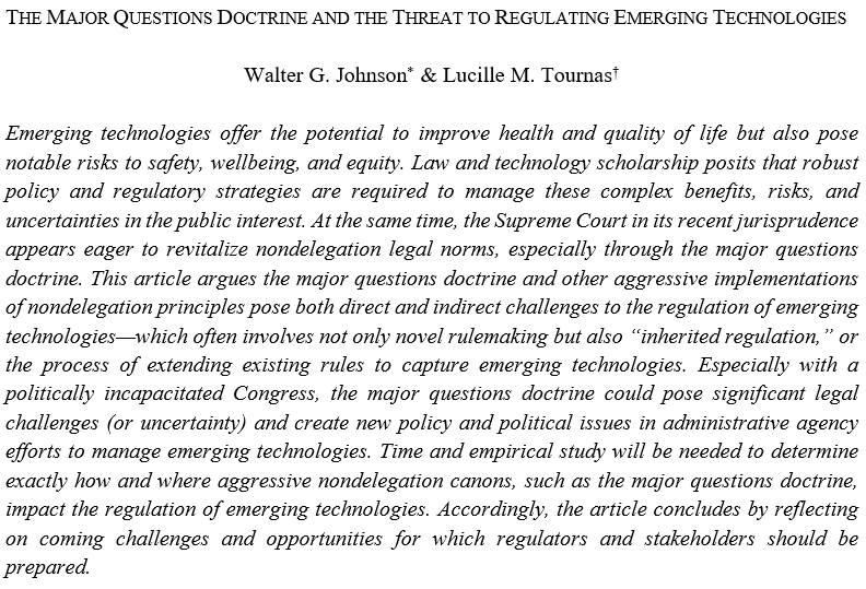 The major questions doctrine poses direct and indirect issues for regulating new tech in the US, and <a href="/lucytournas/">Lucy Tournas</a> and I begin thinking through the legal, policy, and political issues in our new article forthcoming in <a href="/SCHTLJ/">HTLJ</a>.

papers.ssrn.com/sol3/papers.cf…