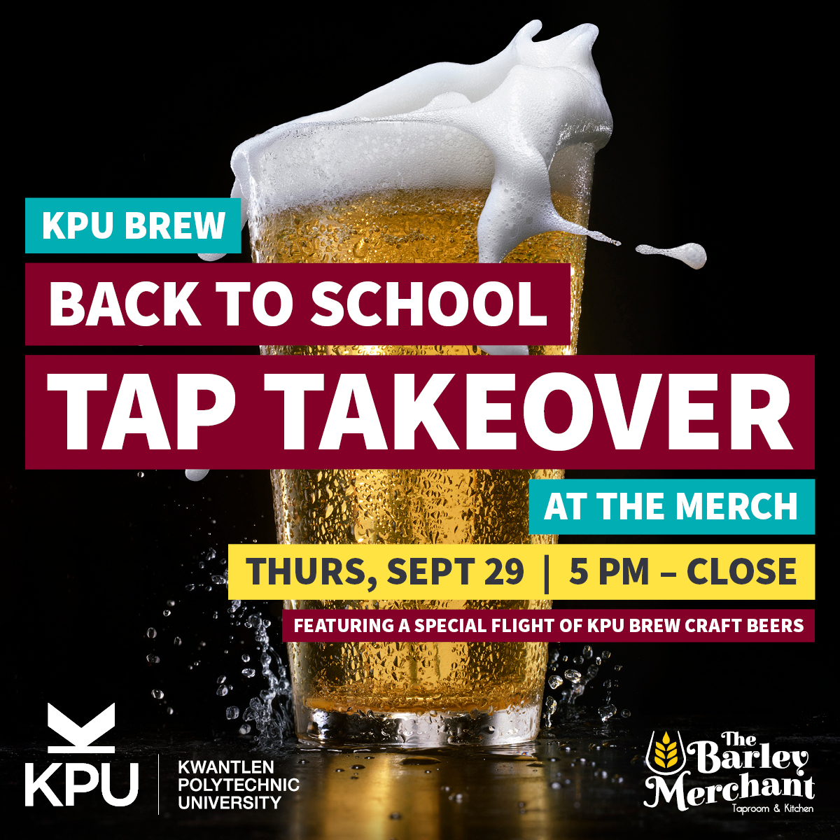 KPUBrew's tweet photo. Join KPU Brewing diploma students and instructors for a 'Back to School' tap takeover at @BarleyMerchant Sept. 29, featuring a special flight of KPU student-brewed beers!
#KwantlenU #KPUBrew #craftbeer #studentbrewed #beerschool #brewinguniversity #backtoschool #taptakeover https://t.co/q0lS0mDVsl