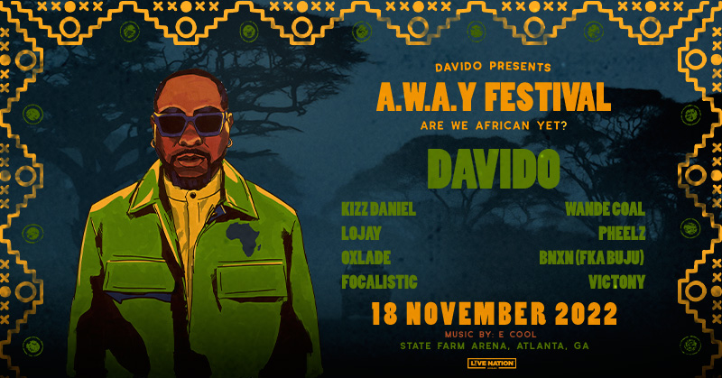 JUST ANNOUNCED: <a href="/davido/">Davido</a> A.W.A.Y Festival is coming to State Farm Arena on Friday, November 18! 

Tickets go on sale Friday, September 23 at 10 am.