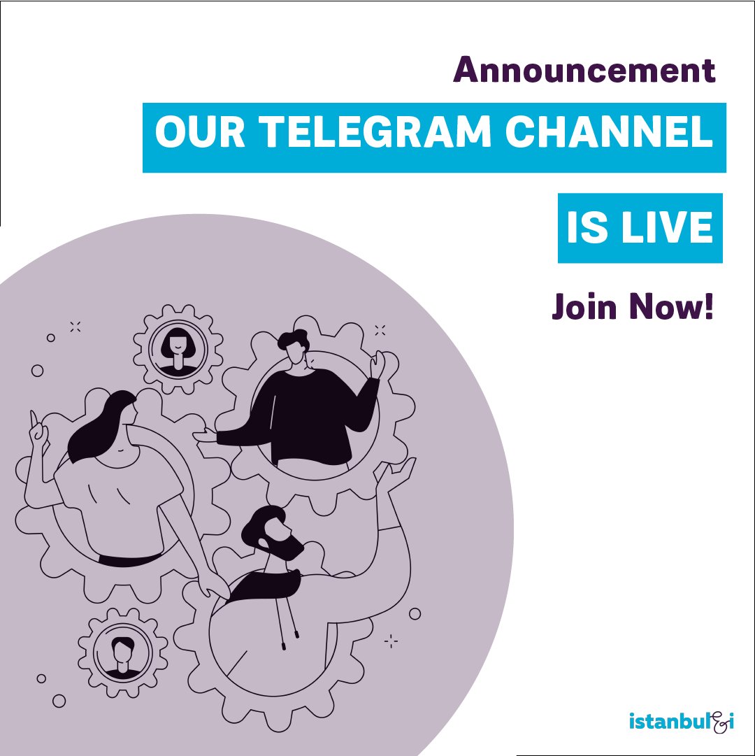 Join our Telegram Channel and keep up with Istanbul&amp;I. 
Channel link: t.me/istanbulandi