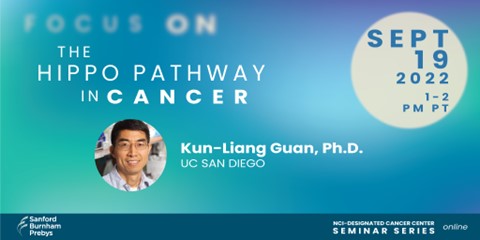 Join “Focus On: The Hippo Pathway in Cancer,” part of our cancer center webinar series. Featuring Kun-Liang Guan, Ph.D. of @UCSDCancer_COE @UCSanDiego. Register for free: bit.ly/3AmsdIq