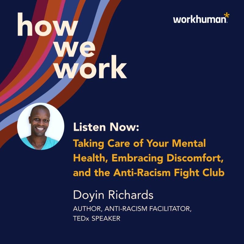 Workhuman's tweet photo. .@DoyinRichards, Founder of the Anti-Racism Fight Club, is leading a movement to #EndRacism.
He joined the #HowWeWorkPodcast to share his expert insights and philosophies into what we must do to make #AntiRacism a sustainable part of the workplace.