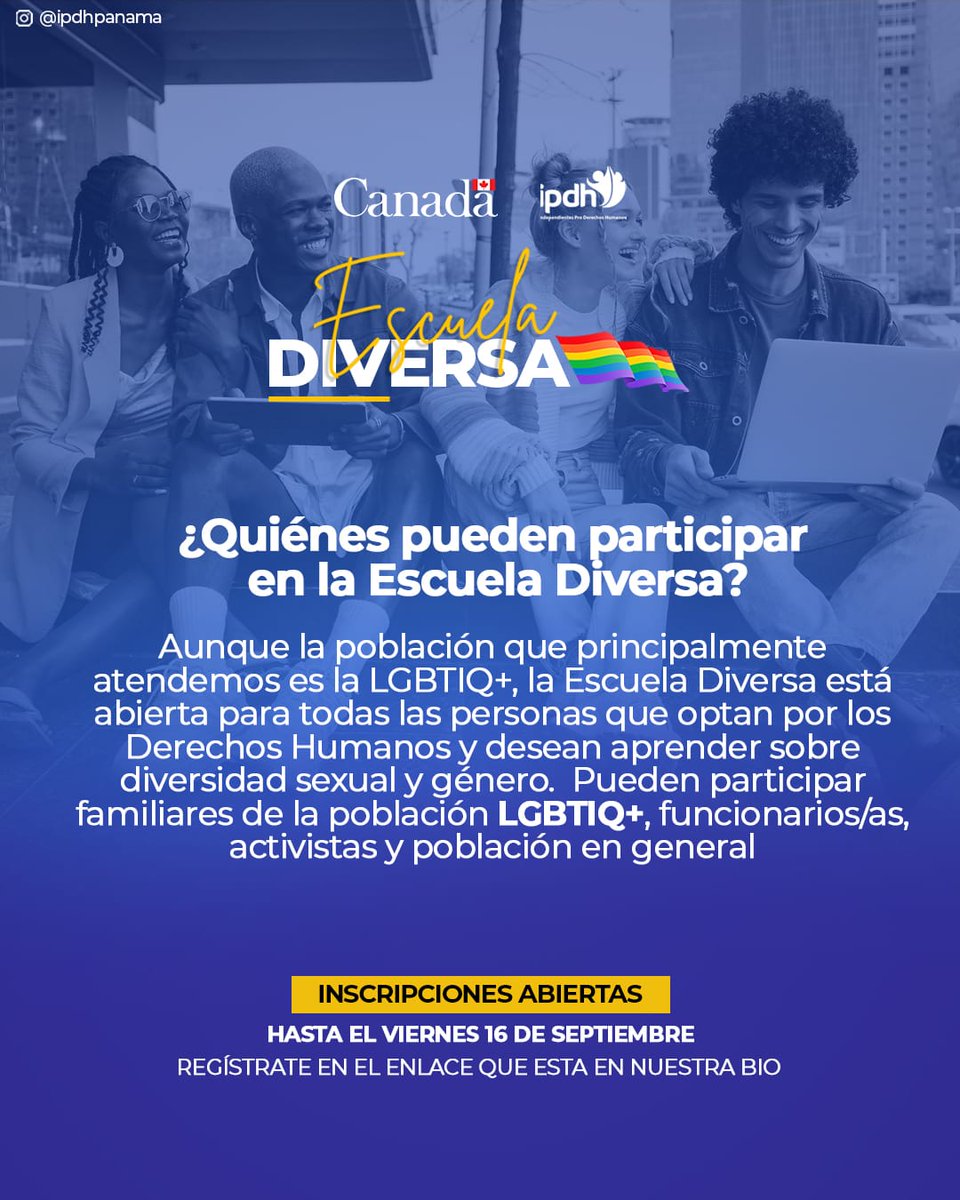 ipdhpanama's tweet photo. Te esperamos en esta versión de la Escuela Diversa con Inclusión Digital auspiciada por la Embajada de Canadá.
No dejes de inscribirte fecha límite mañana Viernes 16 de septiembre de 2022
IPDH – Trabajamos por nuestros Derechos y los tuyos
#ipdh #EscuelaDiversa #LGBTIQ https://t.co/MFaMDWEuqi