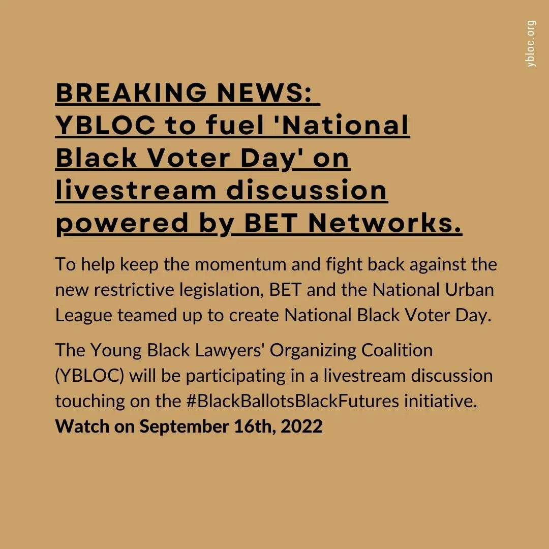 BREAKING NEWS: 
YBLOC to fuel 'National Black Voter Day' on livestream discussion powered by BET Networks | Watch live this Friday on Facebook and Instagram! #blackvote #nationalblackvotersday