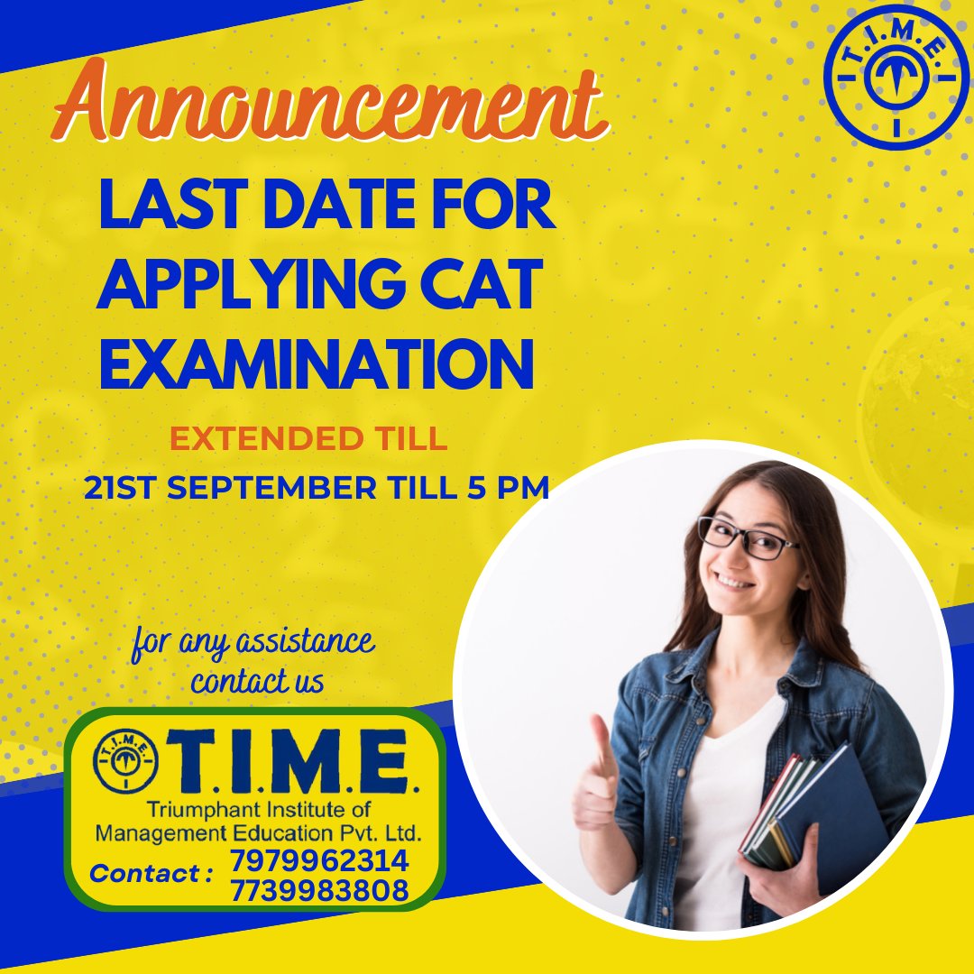 timepatnaoffice's tweet image. The Last date of applying for CAT Examination has been extended till 21st September (5:00 PM) 
#catexam #catexams #catexamtips #catexamstips #Patna #stepoutlab #timepatnaoffice