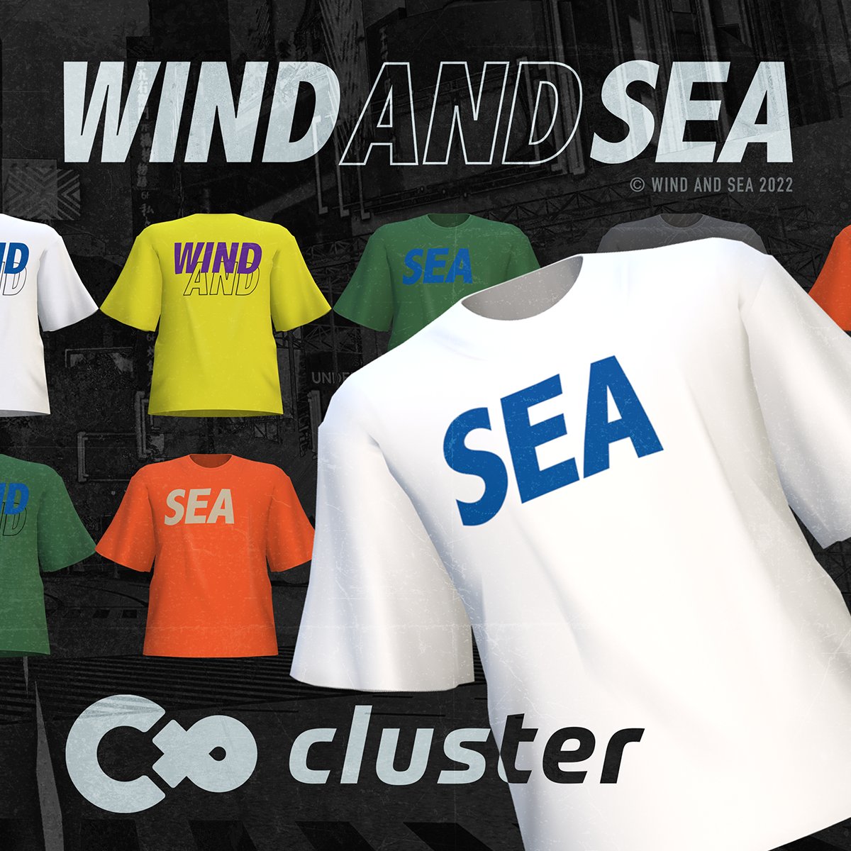 cluster_jp's tweet photo. ■━━━━━━━━━━━━━━━━□
┃✨WIND AND SEAコラボ情報 ✨┃
□━━━━━━━━━━━━━━━━■
アバターメイカーに
WIND AND SEAとの
コラボTシャツを追加🎉
カラバリは全5種🎨
ぜひ着てみてくださいね!
#windandsea #beyouth #ウィンダンシー
#clusterTGS #cluster #TGS2022 https://t.co/sMDgofhBuZ