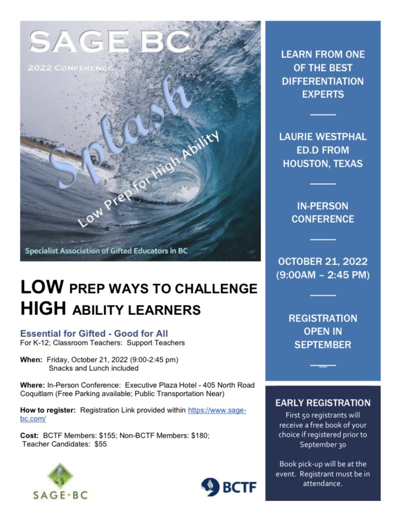 SAGEBC1's tweet photo. Our Oct 21 conference registration is LIVE! Join Laurie Westphal in person as she teaches us how to low prep for high ability. First 50 registrants gets a FREE Westphal book of your choice! @GTConsultant Register at https://t.co/SdfawcpCkR #gifted #giftededucation #psaday #bced https://t.co/mzfzhyVWjp