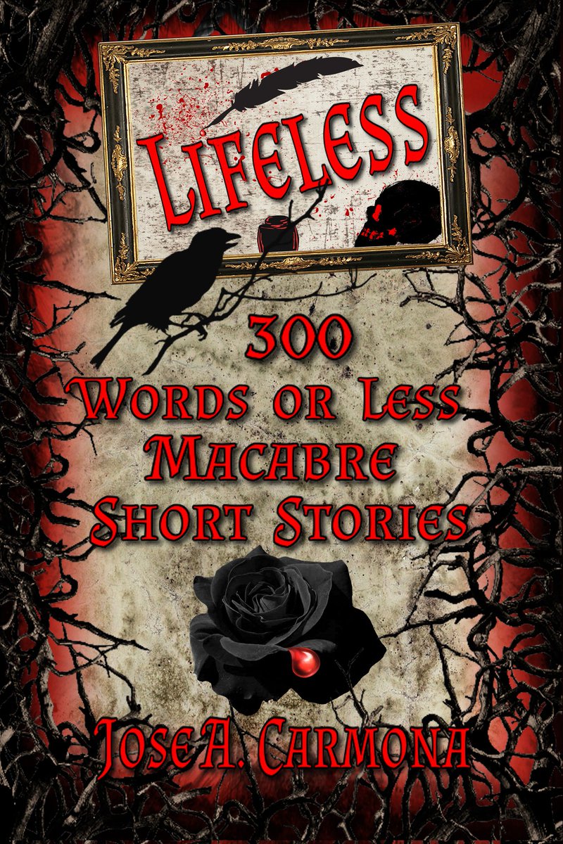 JoseACarmona's tweet photo. Cover Reveal for Lifeless, 300 Words or Less Macabre Short Stories, coming in September from Penit Publications #penit https://t.co/eQyfbaJxXF