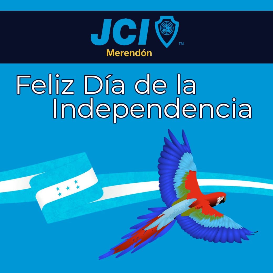 Feliz Día de la Independencia 🇭🇳
Que nuestras acciones siempre demuestren el orgullo que sentimos de ser hondureños.
#Wearethechange #JCIHonduras #JCI #LiderarEsNuestroDeber