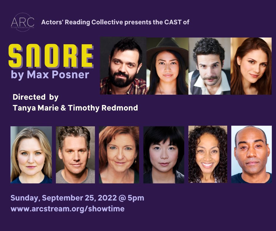 <a href="/arc_sfbay/">Actors Reading Collective</a> presents the cast of SNORE by Max Posner

📅 September 25 at 5p online. 

🎟 arcstream.org/event-details/…