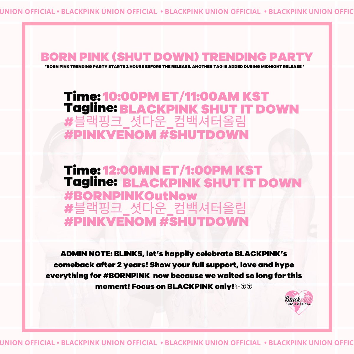 BLACKPINK FANBASES UNION 💕 (@bpfanbaseunion) on Twitter photo OFFICIAL HASHTAG ANNOUNCEMENT
Trending party will start at 10:00pm ET/11:00am KST! We invite everyone to join and celebrate #BORNPINK together! Stream and trend happily with everybody Blinks!
<a href="/BLACKPINK/">BLACKPINKOFFICIAL</a> #JISOO #지수 #JENNIE #제니 #ROSÉ #로제 #LISA #리사 #BLACKPINK OFFICIAL HASHTAG ANNOUNCEMENT
Trending party will start at 10:00pm ET/11:00am KST! We invite everyone to join and celebrate #BORNPINK together! Stream and trend happily with everybody Blinks!
<a href="/BLACKPINK/">BLACKPINKOFFICIAL</a> #JISOO #지수 #JENNIE #제니 #ROSÉ #로제 #LISA #리사 #BLACKPINK