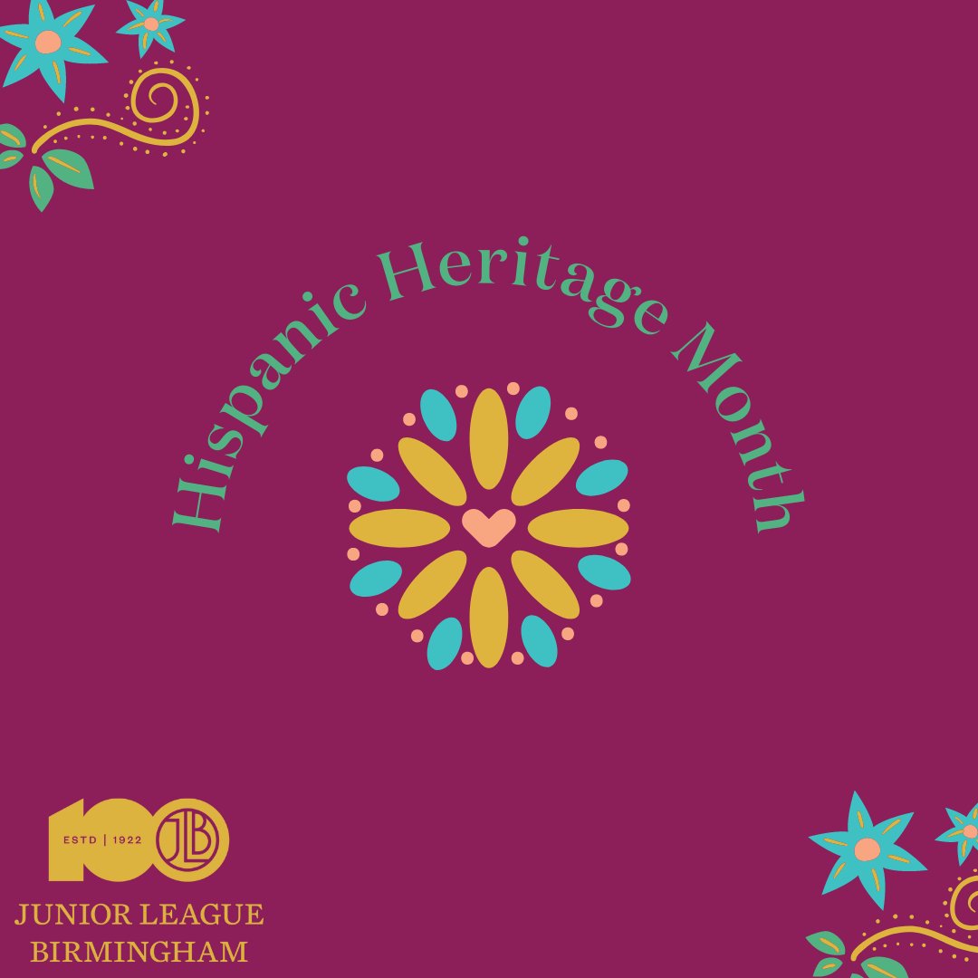 Happy Hispanic Heritage month from the Junior League of Birmingham! This month we are honored to celebrate the history, culture, and contributions that of our members and community partners of Hispanic Heritage bring to the league and Birmingham.