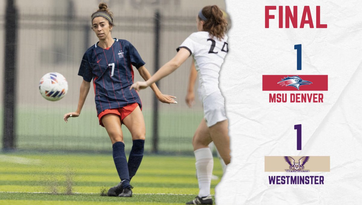 MSUDenverWSOC's tweet photo. ⏱️ FINAL | #MSUDenver 1, Westminster 1

⚽️ Jaimy Sawaged: 1 goal, 1 shot (on goal)
⚽️ Katy Coats: 1 assist
⚽️ Natalie Boragine: 3 shots (1 on goal)

A tough battle to the end, but ends in a draw tonight 😤

#GetRowdy🔴🔵 https://t.co/BytKfWSou3