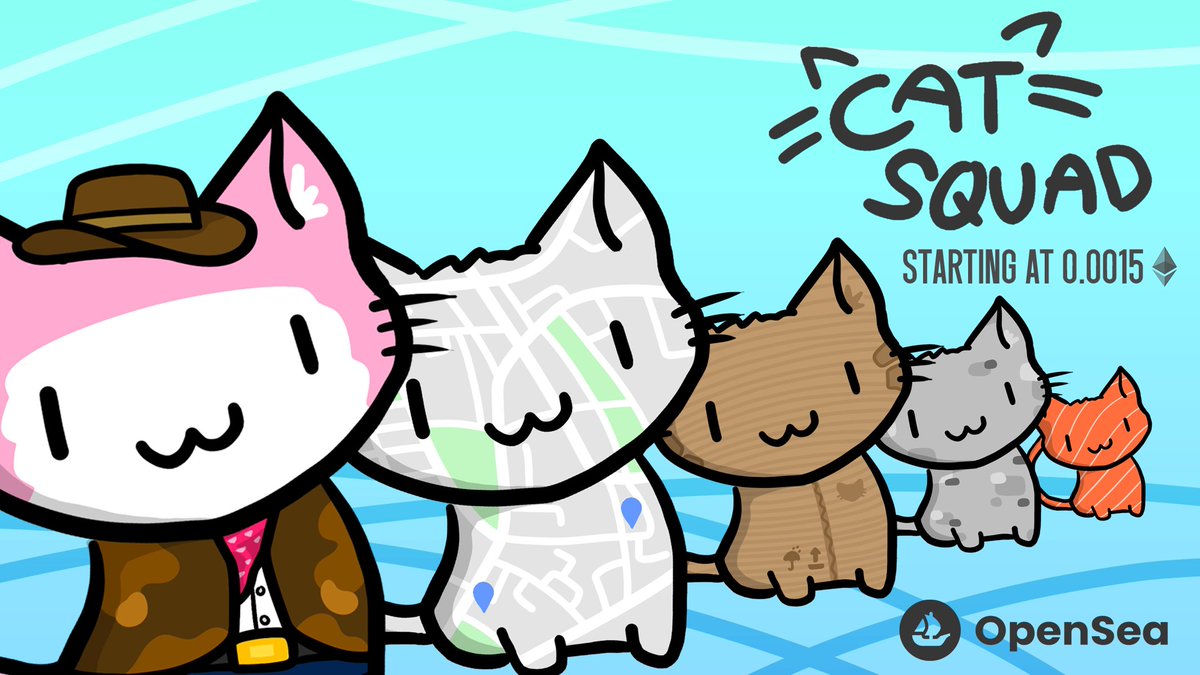CatSquadNFT 😻😻😻
Collectible Cats!

Starting at only 0.0015 ETH ! (few left at floor price)
15 / 108 Cats left unsold! 

Get your lovely companion today! ❤️❤️
opensea.io/collection/cat…

#NFT #NFTs #NFTCommunity #NFTartists #NFTdrops #OpenSeaNFT #NFTProject #cryptoartist #NFTdrop