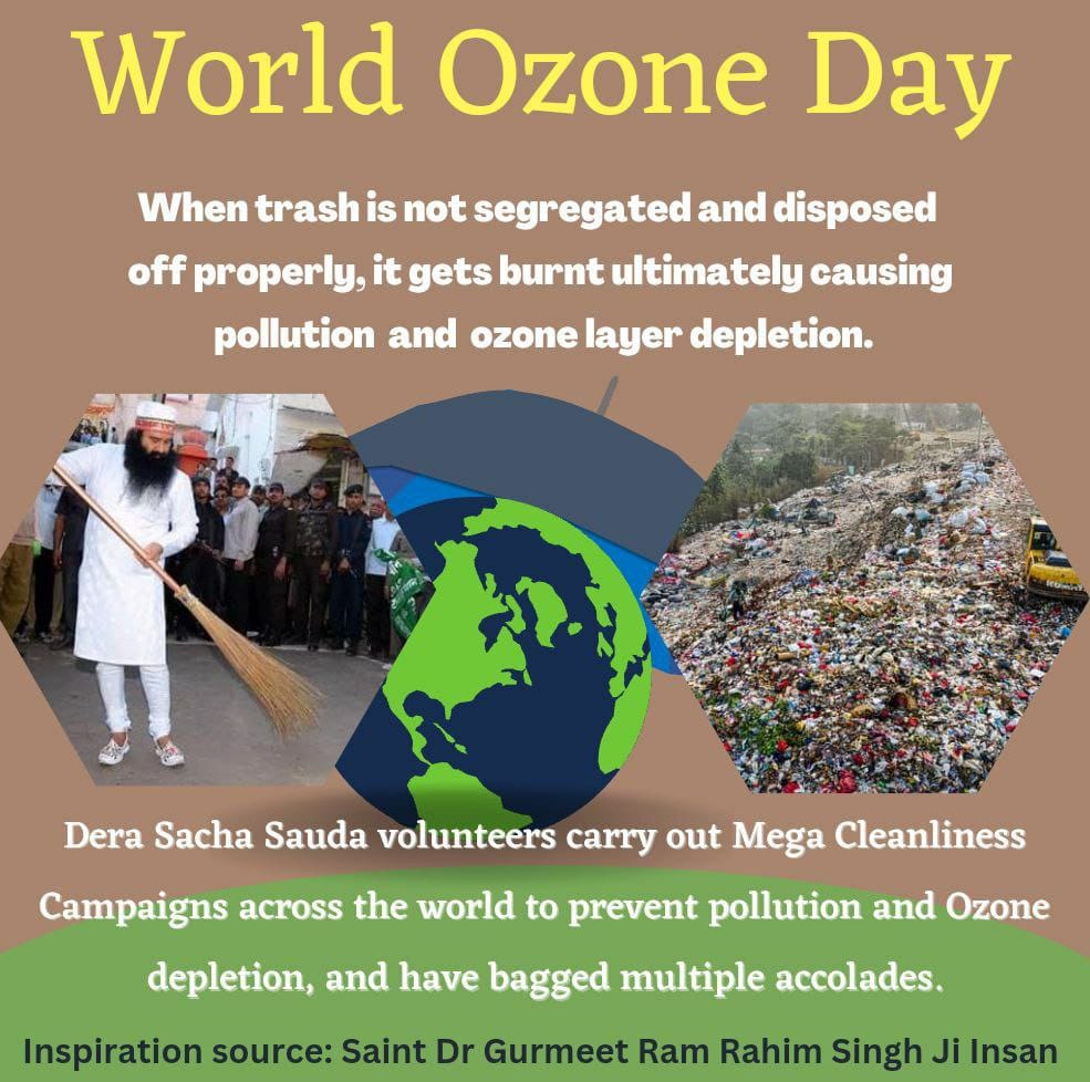 LifeLessonbyMSG's tweet photo. The ozone layer is our protection layer. Saint Gurmeet Ram Rahim Ji has initiated many initiatives to protect it. One of these is cleanliness drives. On this World Ozone Day, let's pledge to always keep cleanliness. For Dera Sacha Sauda followers, every day is
#OzoneDay. https://t.co/0EudBEo5Ll