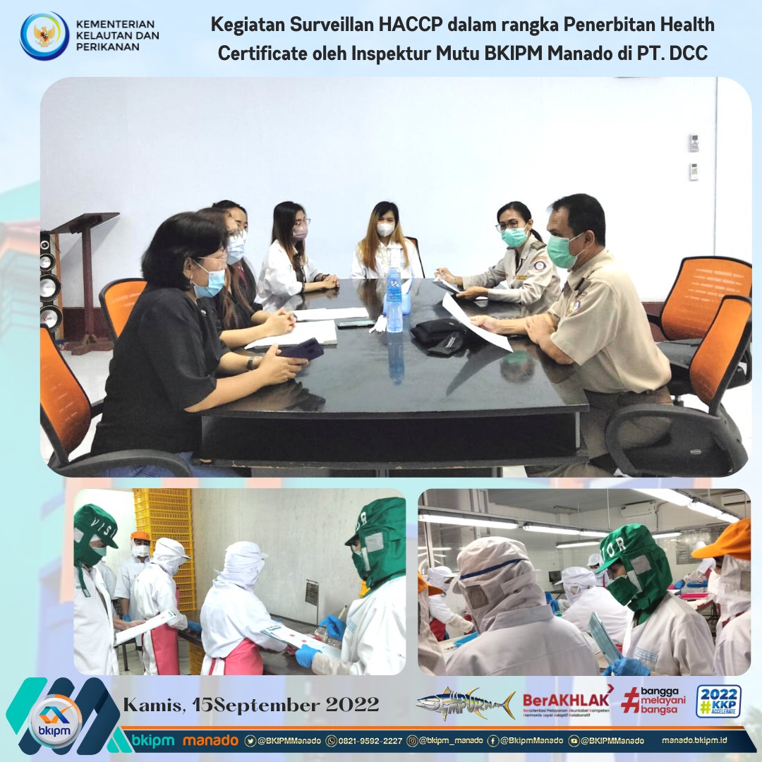BKIPMBitung's tweet photo. 15 September 2022 #KKPAccelerate 
Kagiatan surveillan HACCP dalam rangka penerbitan Health Certificate oleh Inspektur Mutu BKIPM Manado di PT. DCC Bitung. 
@bkipm_kkp 
@BKIPMManado
@Muhlin21
@pondaag_vera
@DollyLumenta
@like_watung https://t.co/5KQfgGoGW0
