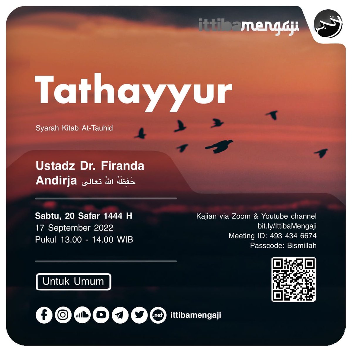 Ikutilah Kajian Online Syarah Kitab Tauhid 'Tathayur'
Sabtu, 17 September 2022
Jam 13.00 - selesai
Kajian InsyaAllah LiVE di Youtube, Facebook &amp; IG