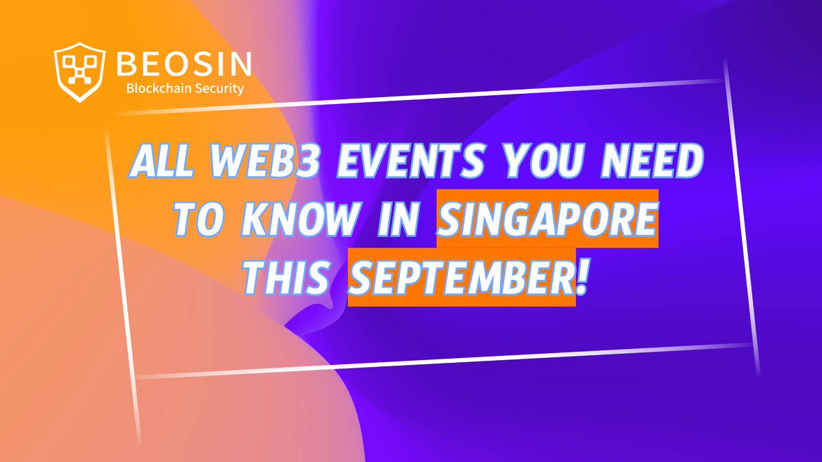 Beosin_com's tweet photo. 🪩40+ Web3 events in Singapore in late September, including Conference, Afterparty, Meetup, Hackathon &amp; Demo Day

⬇️Register for offline social networking now⬇️
https://t.co/BvRGFk7G3Z
#Web3 #Blockchain https://t.co/hU2ZZWwJge