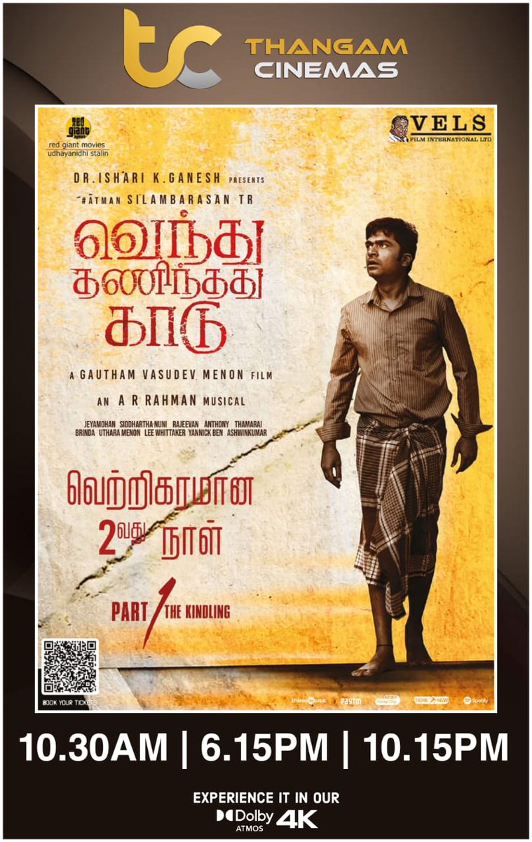 thangam_cinemas's tweet photo. Superb Response For #VendhuThanindhadhuKaadu 
Experience The Movie In Our Most Powerful 
D O L B Y A T M O S
4K U L T R A HD Projection 
#3Shows From Today https://t.co/0SD6pL7hYr