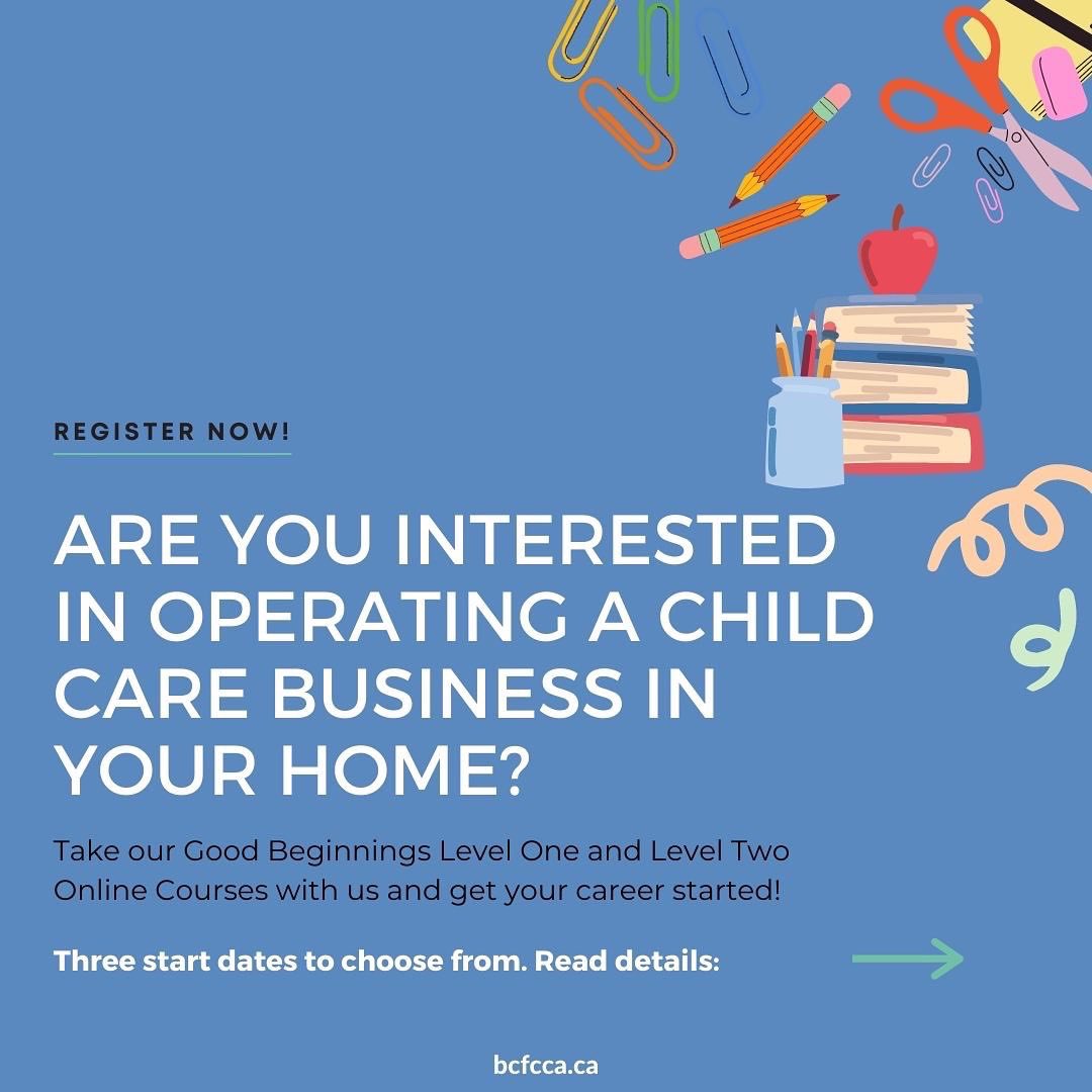 BCFCCA's tweet photo. Are you interested in operating a child care business in your home? Take our Good Beginnings Level One and Level Two online courses with us and get your career started! 

Swipe through for details! https://t.co/HkfmGENjxn