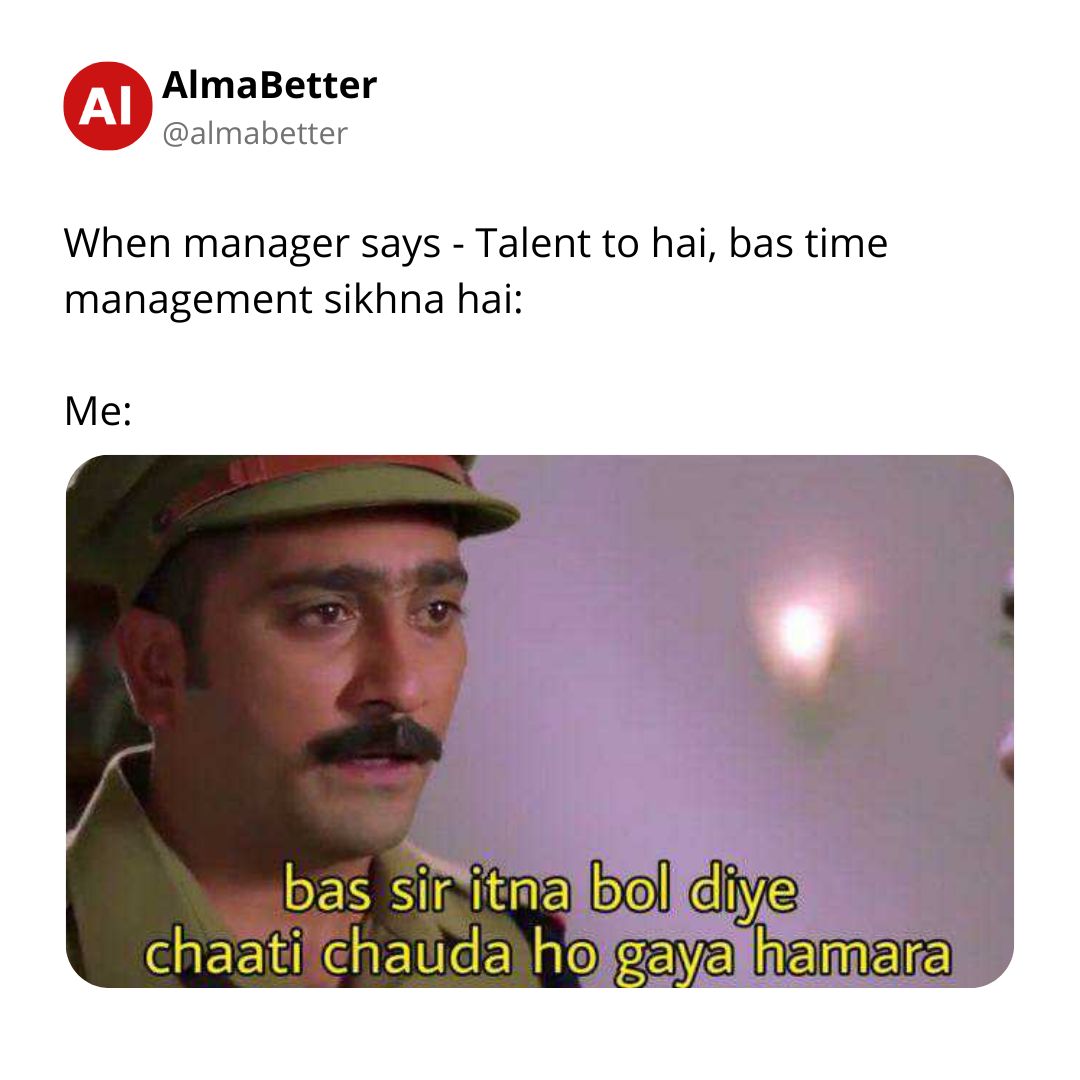 Managers have their special way to appreciate the employees!

#almabetter #managermeme #bollywoodmeme #trending #talent #workvibes #workplacememes #officememe #bigdata #programming #coding #datascientist #technology #deeplearning