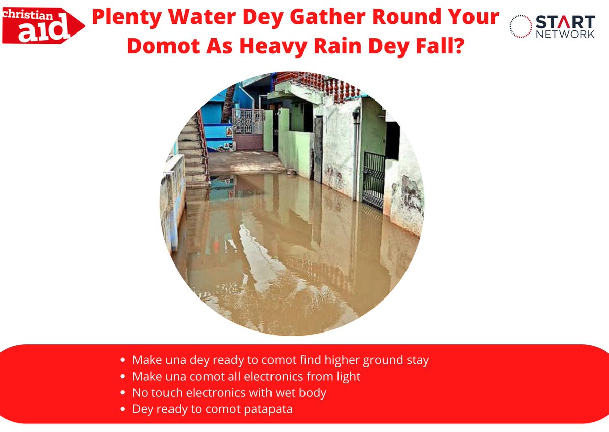 CAID_Nigeria's tweet image. Still on top this plenty rain wey dey fall.
If you see say water dey gather for your domot as rain dey fall:

👉Make una ready to comot find higher ground stay
👉Comot all electronics from light
👉No touch electronics with wet body
👉Dey ready to comot patapata 

#StartFund