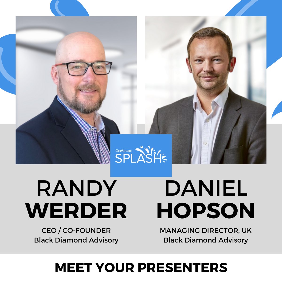 BDAexperts's tweet image. If you&apos;re at @OneStream_Soft #Splash, make sure to catch @BDAexperts Randy Werder and Daniel Hopson, Friday, September 16th 11:15 AM – 12:00 PM, Grand Ballroom 2-3​. #finance #onestreamsoftware #fintech #BDA