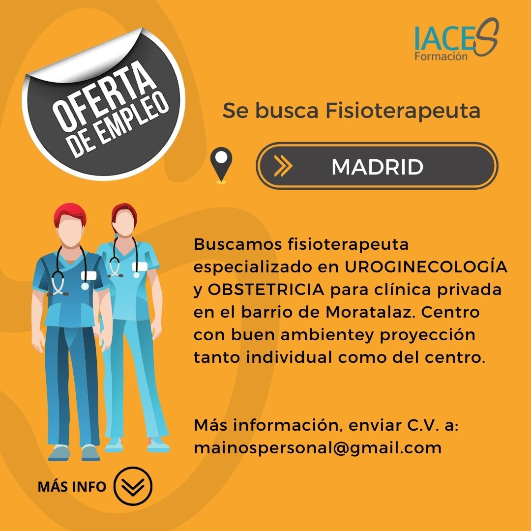 iacesformacion's tweet photo. Buscamos fisioterapeuta especializado en UROGINECOLOGÍA y OBSTETRICIA para clínica privada en el barrio de Moratalaz. 

Interesados pueden enviar CV a
mainospersonal@gmail.com
#job #empleo #ofertaempleo #madrid #fisioterapia #fisioterapeuta #suelopel https://t.co/w90w40HLME