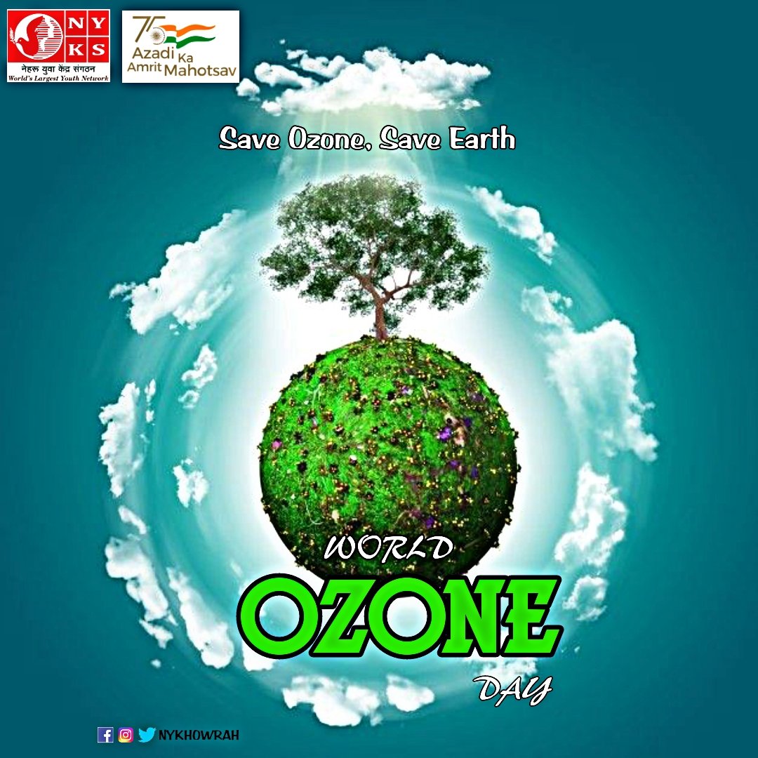 World Ozone Day
Save Ozone, Save Earth

#nykwb
#NYKSINDIA
#worldozoneday2022
#saveworld 
#saveozone
#Nykhowrah
@Nyksindia @YASMinistry @Anurag_Office @MoHFW_INDIA @NyksWb @BaruipurNyks @nyksn24pgs @HooghlyNyk @BarnalaNyk @InfoNamamigange