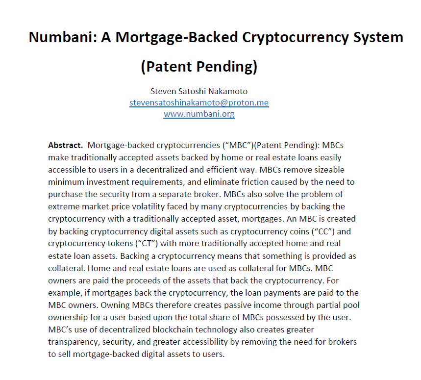 StevenSatoshiN's tweet photo. Numbani Coin - mortgage-backed cryptocurrency (MBC) white paper #numbani #numbanicoin #whitepaper #MBC #mortgagebackedcrypto #patentpending #stevensatoshinakamoto #satoshi #stevensatoshi #btc #bitcoin #crypto #cryptocommunity #CryptoNews #cryptocurrency #ethereum 
@VitalikButerin https://t.co/H3qA6FYSbD