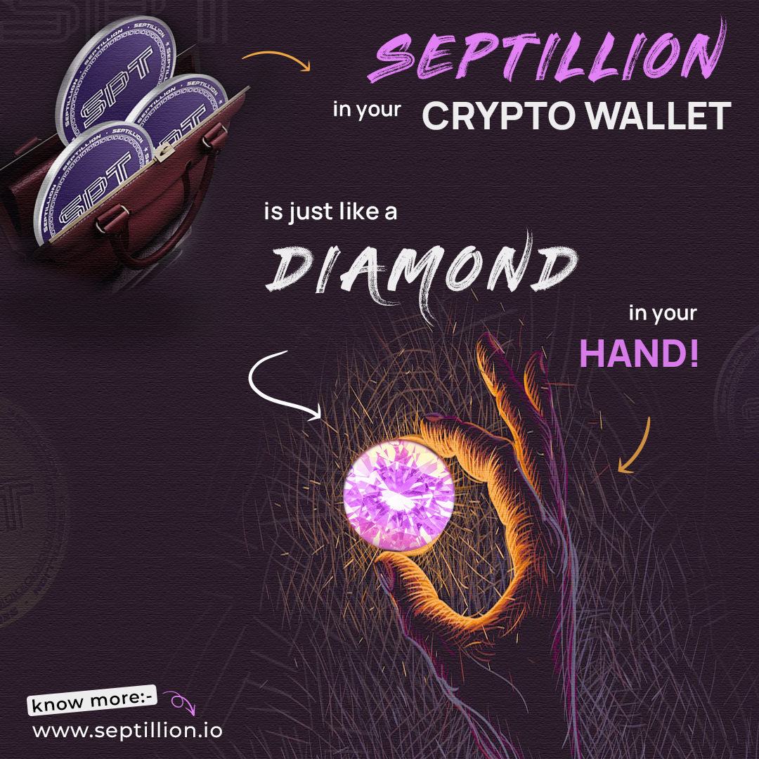With Septillion, change the way how people view you!
Website:- septillion.io
#newtoken #blockchain #bitcoinmining #entrepreneur #tokenization #cryptotoken #cryptomemes #investment #cryptoworld #cryptonews #crypto #cryptotrading #token #investors #investmentopportunity