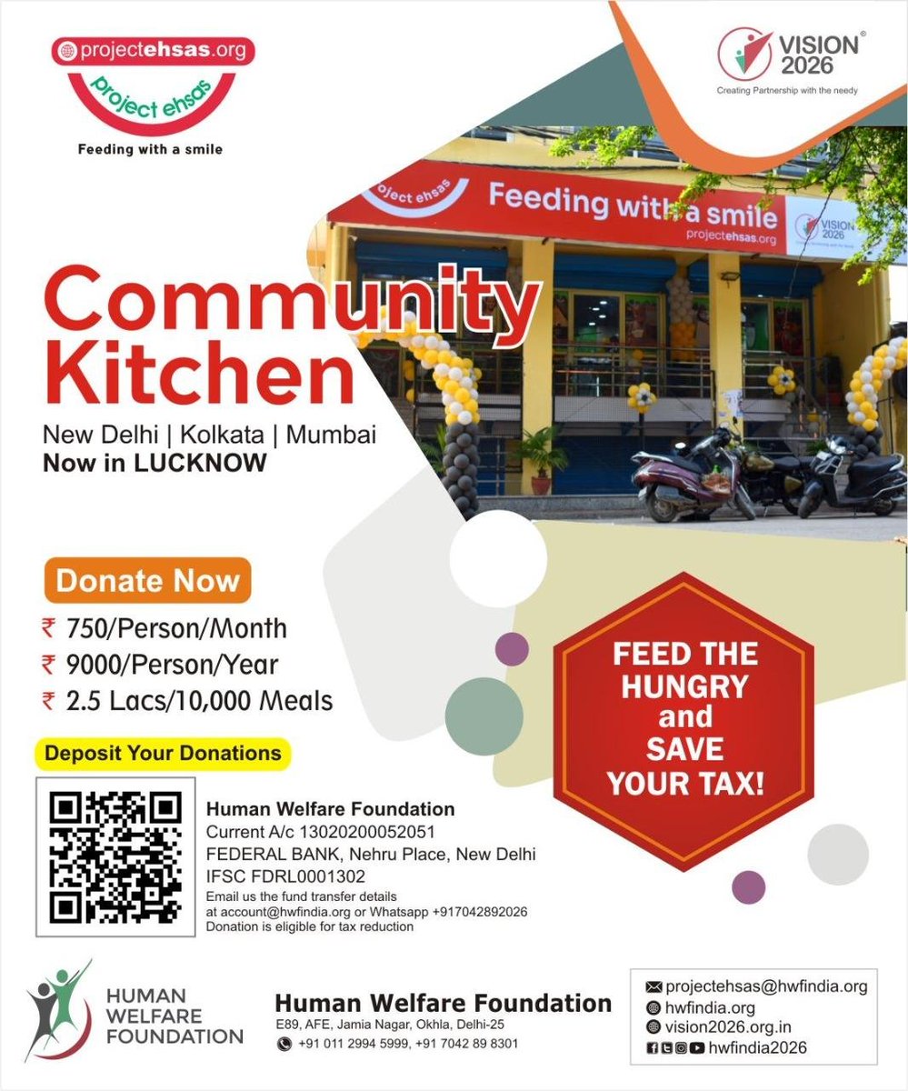 projectehsas's tweet image. Project Ehsas Community Kitchen
NOW IN LUCKNOW
𝐅𝐄𝐄𝐃 𝐓𝐇𝐄 𝐇𝐔𝐍𝐆𝐑𝐘 𝐀𝐍𝐃 𝐒𝐀𝐕𝐄 𝐘𝐎𝐔𝐑 𝐓𝐀𝐗!
Human Welfare Foundation
Current A/c 13020200052051
FEDERAL BANK, Nehru Place, New Delhi
IFSC FDRL0001302
Donate Online: tiny.cc/HungerRelief
projectehsas.org