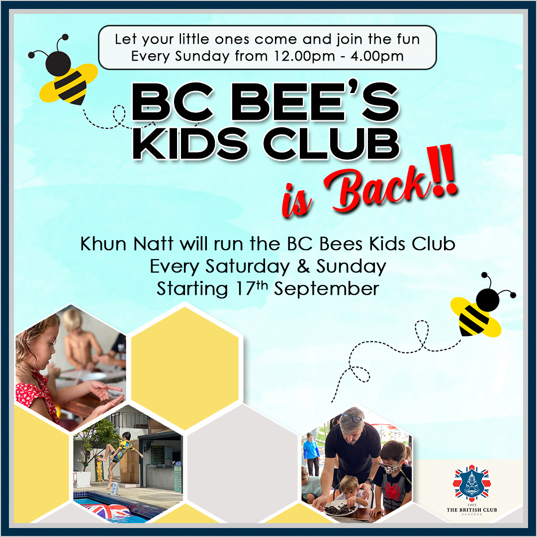 BritishClub1903's tweet photo. Back in Action the "BC BEE'S KIDS CLUB" keeping your little ones occupied with tons of fun!
This weekend - Mini Chefs - Mini Bob The Builders - Junior Athletes - Little Mad Scientists - Mini Picassos
#kidsclub #bcbees #britishclubbangkok #kids #bangkok https://t.co/VuqjFe2vob