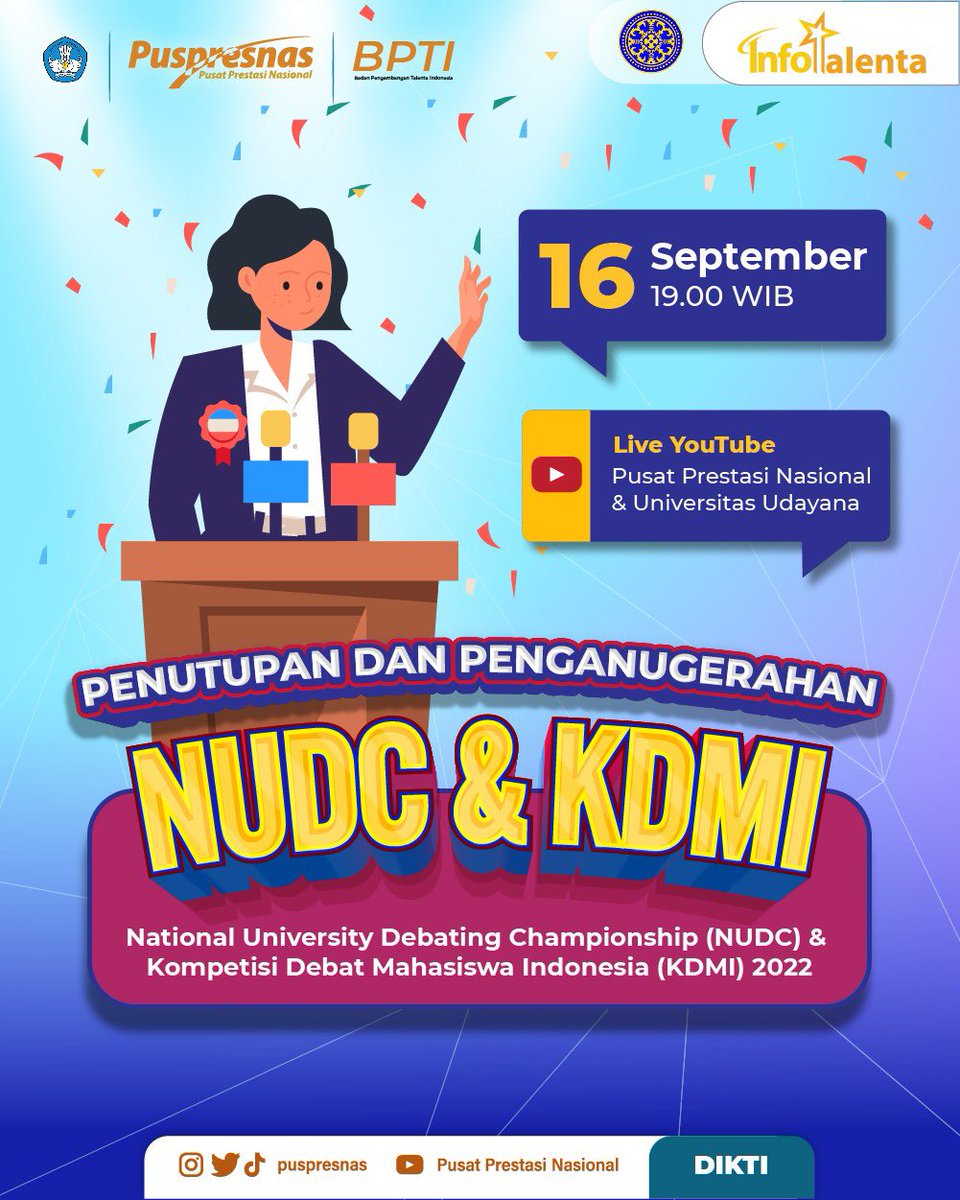 puspresnas's tweet photo. Halo #SobatPrestasi jenjang Pendidikan Tinggi! 👋
Saksikan acara PENUTUPAN DAN PENGANUGERAHAN National University Debating Championship #NUDC dan Kompetisi Debat Mahasiswa Indonesia #KDMI Tingkat Nasional Tahun 2022.
Jumat 16 September 2022 Pukul 19.00 WIB 🕖 https://t.co/NiNBKH7eoP