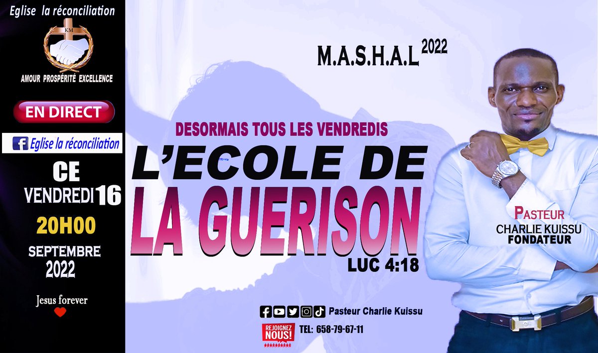 CharlieKuissu's tweet photo. 🔴 L'ECOLE DE LA GUÉRISON
 🌡️Sois connecté à ce moment de guérison en #direct ce vendredi 16 septembre 2022 à 20h00 
Informez et invitez une personne malade à se connecter à ce direct.

Que Dieu vous bénisse
#Eglise_lareconciliation
#pasteur_CharlieKuissu

           #guerison https://t.co/kmfNiKxvK3