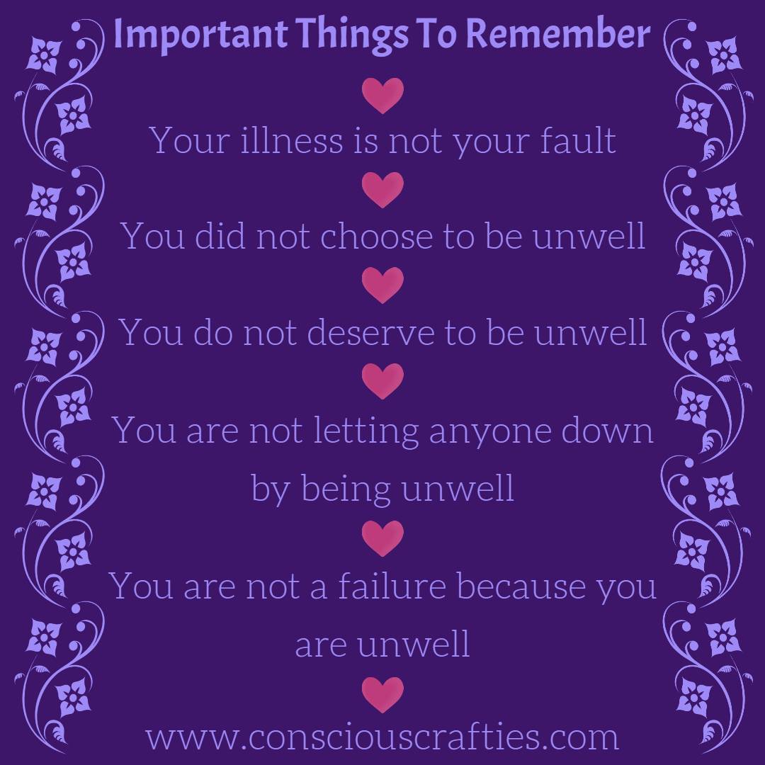 We carry so much guilt along with our illnesses and can feel so much blame, from ourselves, often from friends and family, or from society in general. That is why these things are important to try to remember, even if that is not easy. It is not your fault 💜

#ChronicIllness