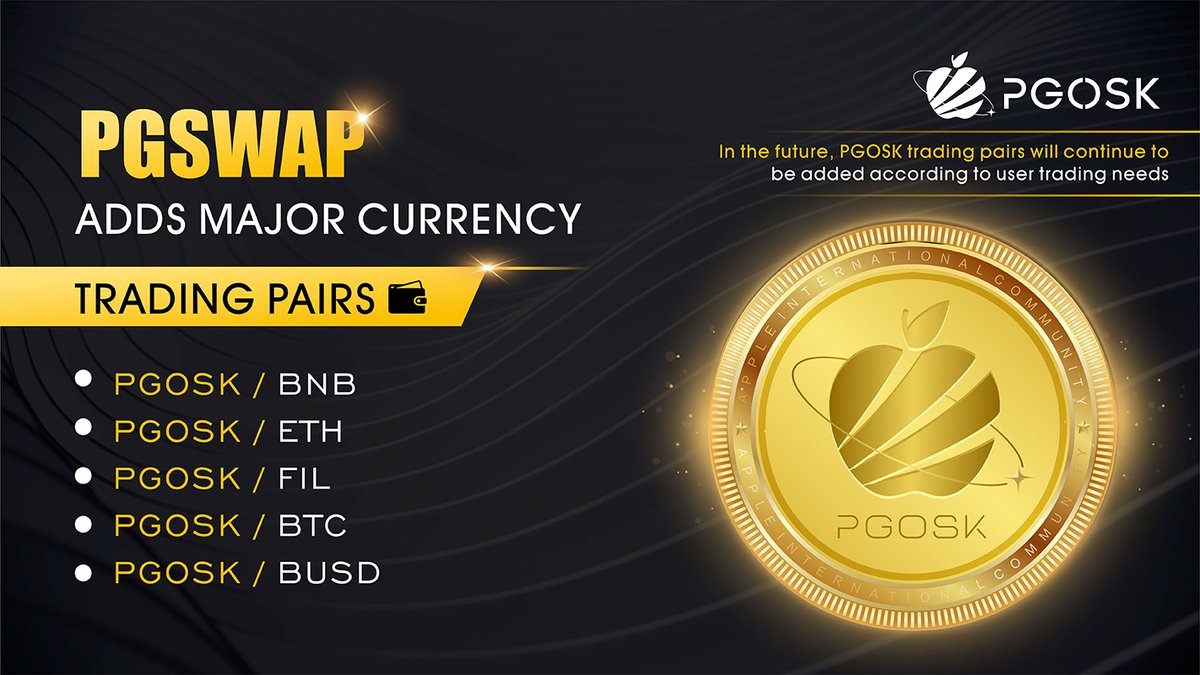 pgswap's tweet photo. #PGSWAP will add the following trading pairs:
✅PGOSK/BNB
✅PGOSK/ETH
✅PGOSK/FIL
✅PGOSK/BTC
✅PGOSK/BUSD

👉In the future, we will continue to increase PGOSK trading pairs according to trading needs.🚀
Stay tuned @www.pgosk.com
🥳🥳🥳
#BNB #ETH #FIL #BTC #BUSD #PGOSK https://t.co/ol2UYOa8yq