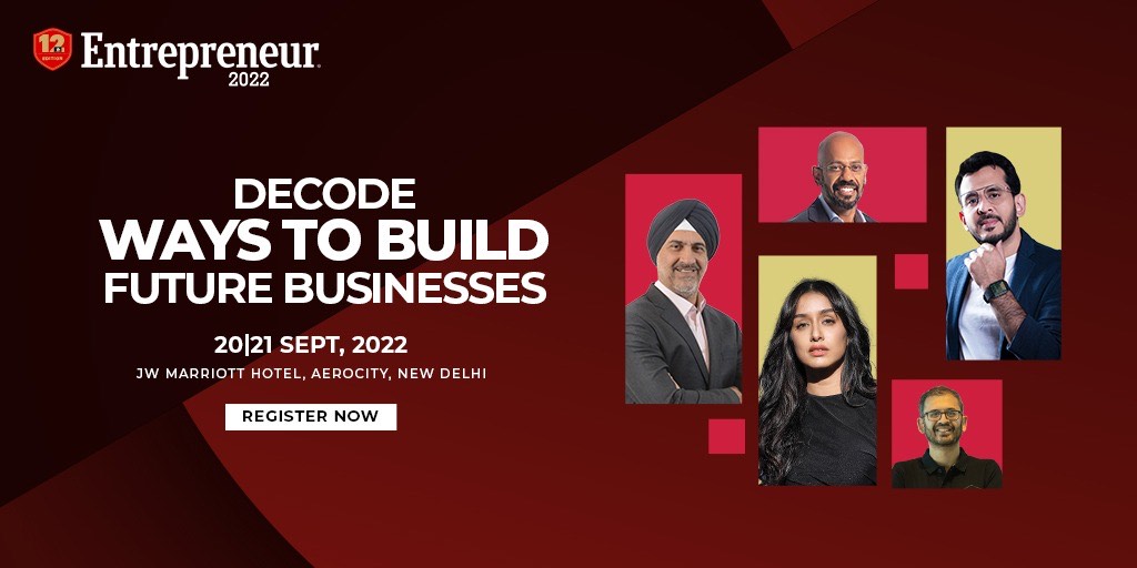At Entrepreneur 2022, the best and biggest minds will come together to discuss the new rules of doing business. From Leadership &amp; Growth to Innovation, Entrepreneur 2022 promises to be full of insightful sessions. Register here:  bit.ly/3S76KL4  <a href="/EntrepreneurInd/">Entrepreneur India</a>