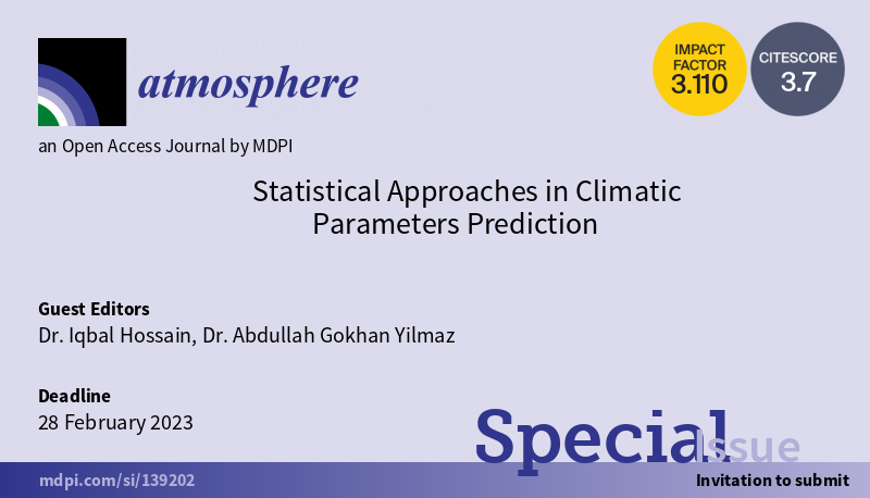 Atmosphere_MDPI's tweet image. 📢Open for Submission! #Special_Issue of #Atmosphere &quot;Statistical Approaches in Climatic Parameters Prediction&quot;, guest edited by Dr. Iqbal Hossain and Dr. Abdullah Gokhan Yilmaz.
Learn more at: mdpi.com/journal/atmosp…

#statistical_methods
#climatic_parameters
#prediction