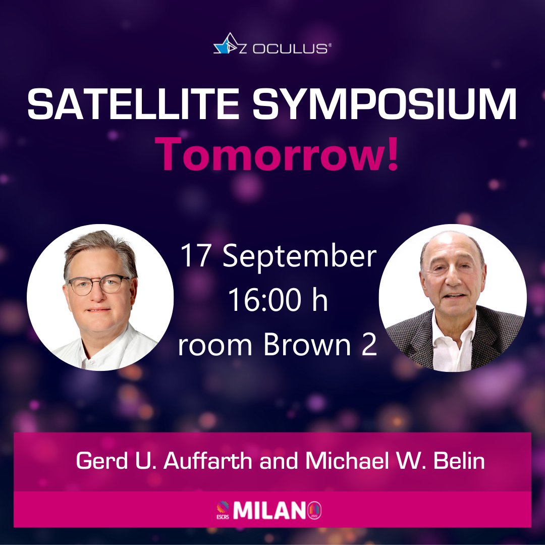 OCULUSofficial's tweet photo. TOMORROW
Don’t miss the Satellite Symposium at ESCRS with Prof Auffarth 🇩🇪 and Prof Belin 🇺🇲
#OCULUS #Pentacam #PentacamAXLwave #axiallength #cataractsurgery #refractivesurgery #Scheimpflug #cataract #cataracts #normativedata #cxl #ABCDprogression #ESCRS2022 #ESCRSsymposium https://t.co/iX9tjkpAph