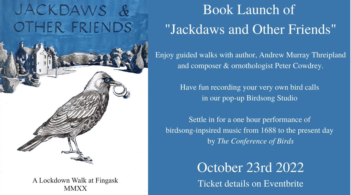 Join us for the long awaited launch of Jackdaws and Other Friends <a href="/FingaskCastle/">Fingask Castle</a> on October 23rd. #walks and #birdsong studio and a performance by The Conference of Birds Profits from sales go to Planet Birdsong and Watson Birds. facebook.com/events/8478152…
