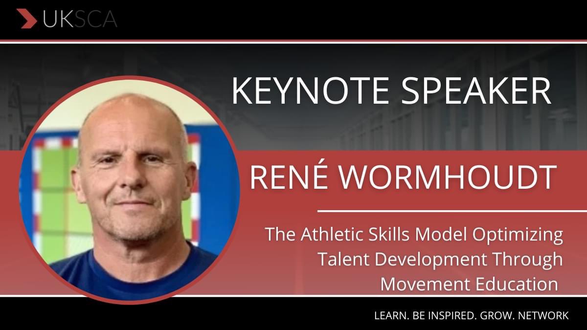 We are delighted to announce another great keynote speaker for this year’s UKSCA Annual Conference, Rene Wormhoudt - The Athletic Skills Model Optimizing Talent Development Through Movement Education. 
#uksca22