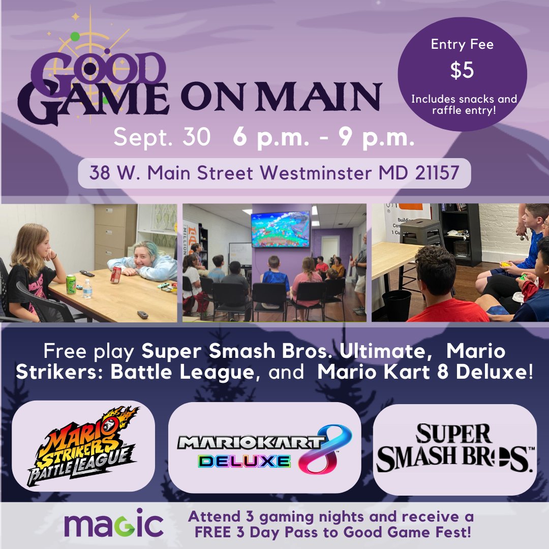Just 2 weeks until the next Good Game on Main! $5 gets you 3 hours of gaming, snacks, pizza, and raffle entries. Swing by <a href="/MAGICWestMD/">MAGIC</a> in #WestminsterMD on Friday, 9/30 to join!

Don't forget that attending a total of 3 gaming nights gets you a FREE 3 Day Pass to #GoodGameFest!